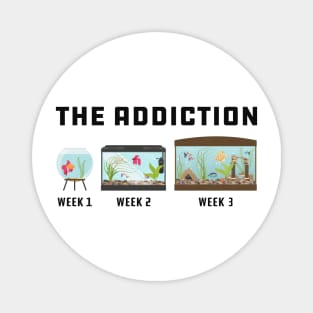 Aquarium - The Addiction Magnet